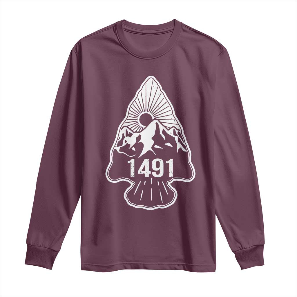 Proud Native American 1491 Pre Columbus Indigenous Arrowhead Long Sleeve Shirt TS11 Maroon Print Your Wear