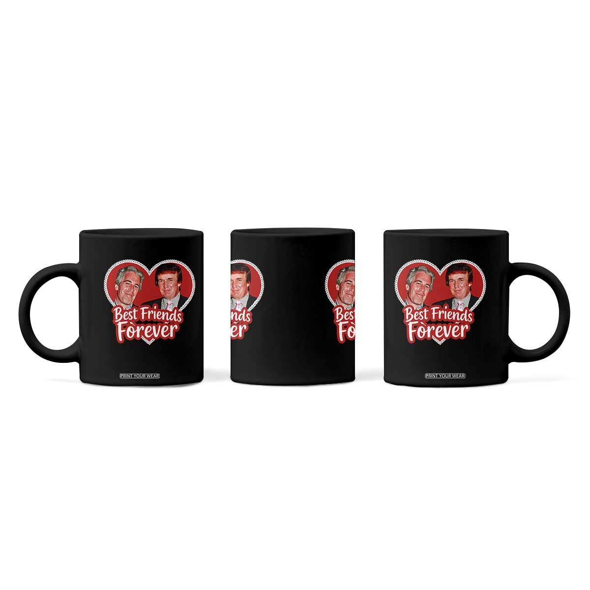Funny Trump Best Friend Forever Coffee Mug Humor Political Coquette Lace Heart TS11 Print Your Wear