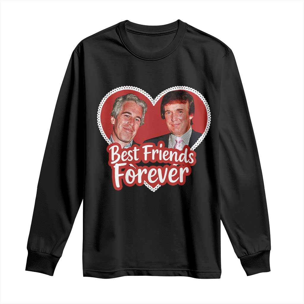 Funny Trump Best Friend Forever Long Sleeve Shirt Humor Political Coquette Lace Heart TS11 Black Print Your Wear