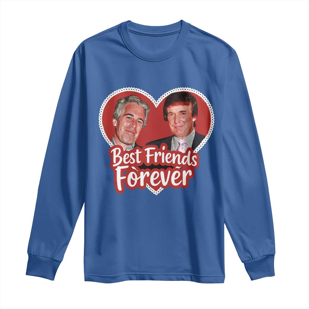 Funny Trump Best Friend Forever Long Sleeve Shirt Humor Political Coquette Lace Heart TS11 Royal Blue Print Your Wear