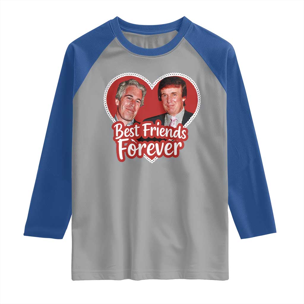 Funny Trump Best Friend Forever Raglan Shirt Humor Political Coquette Lace Heart TS11 Sport Gray Royal Print Your Wear