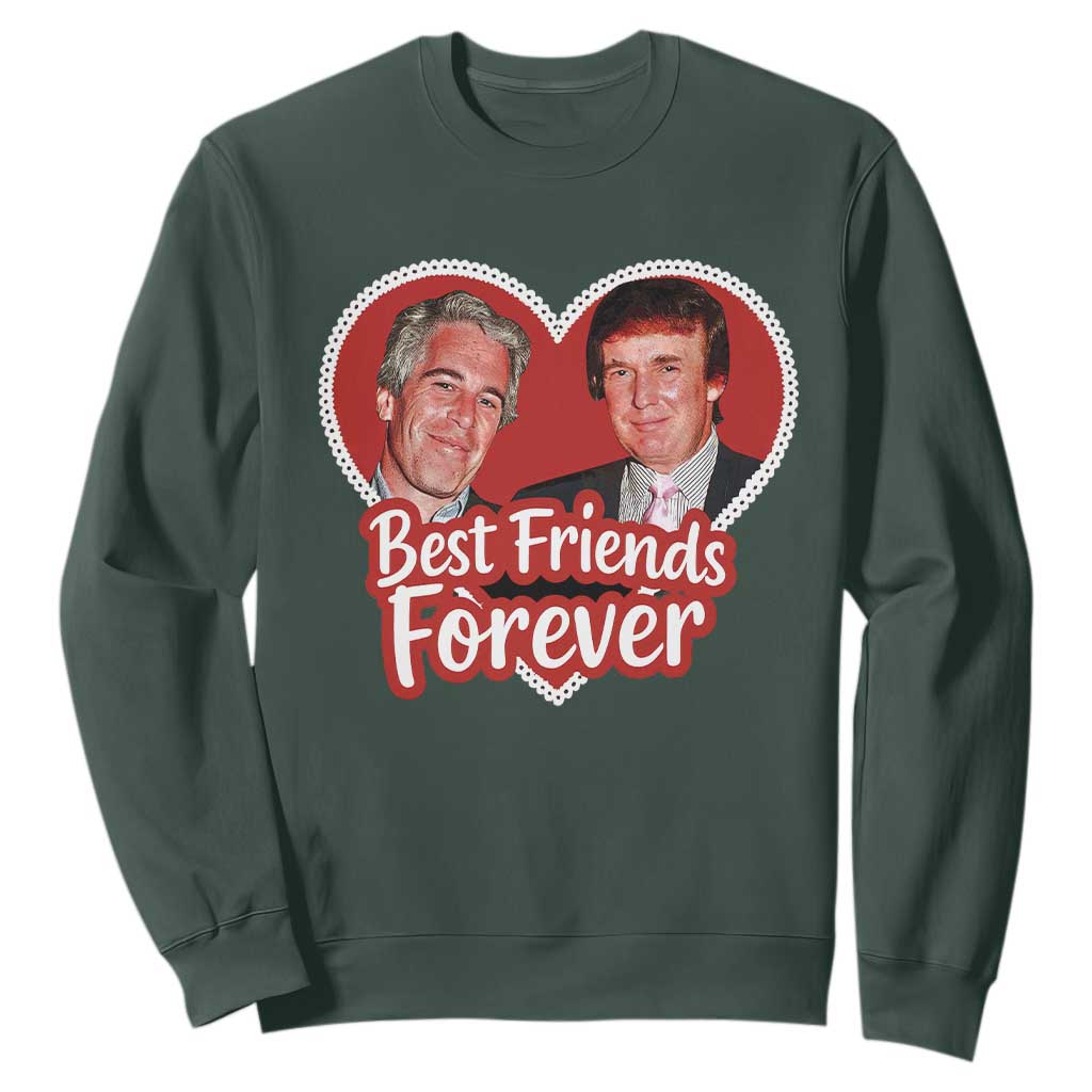 Funny Trump Best Friend Forever Sweatshirt Humor Political Coquette Lace Heart TS11 Dark Forest Green Print Your Wear