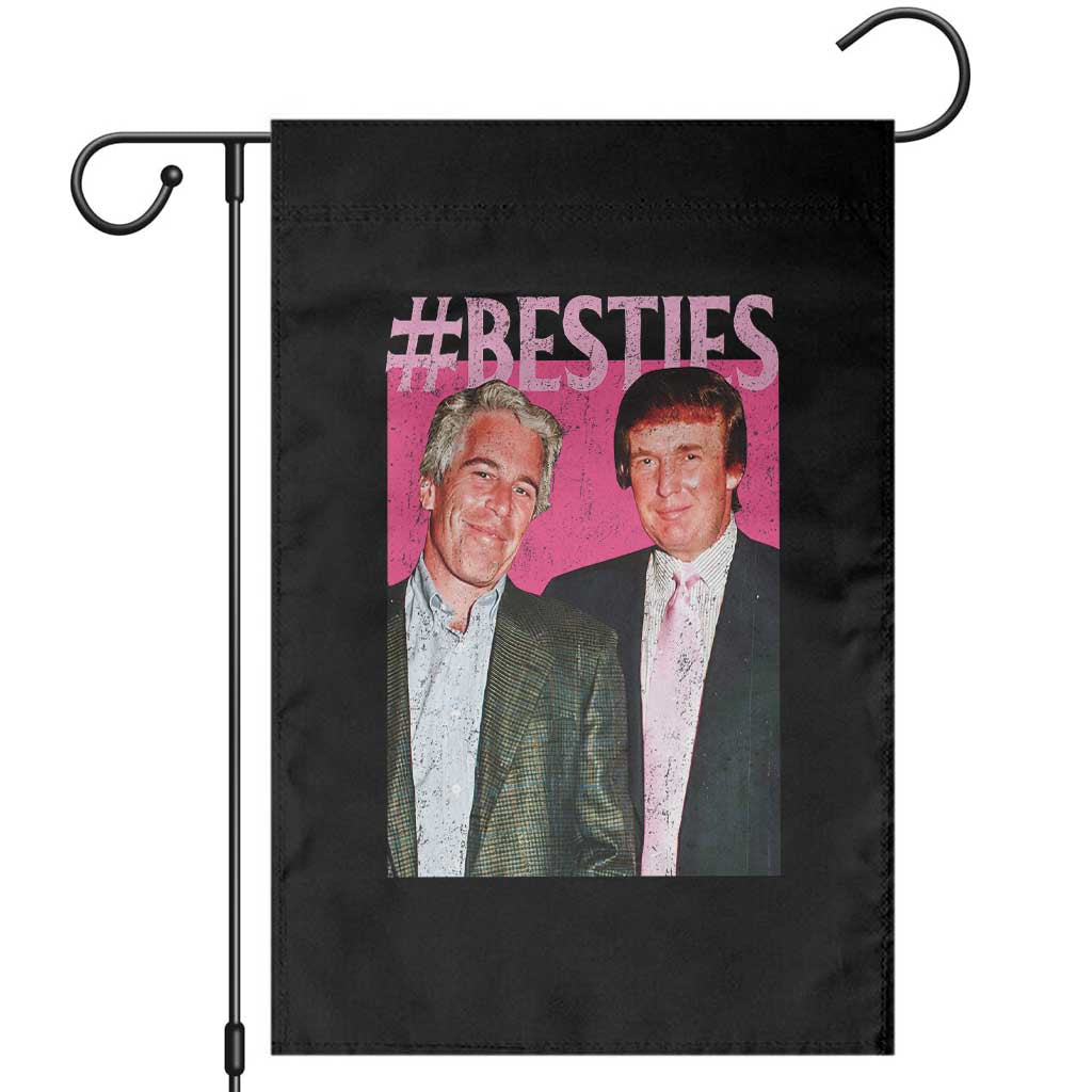 Funny Trump Bestie Garden Flag Humor Political 2025 TS11 Black Print Your Wear