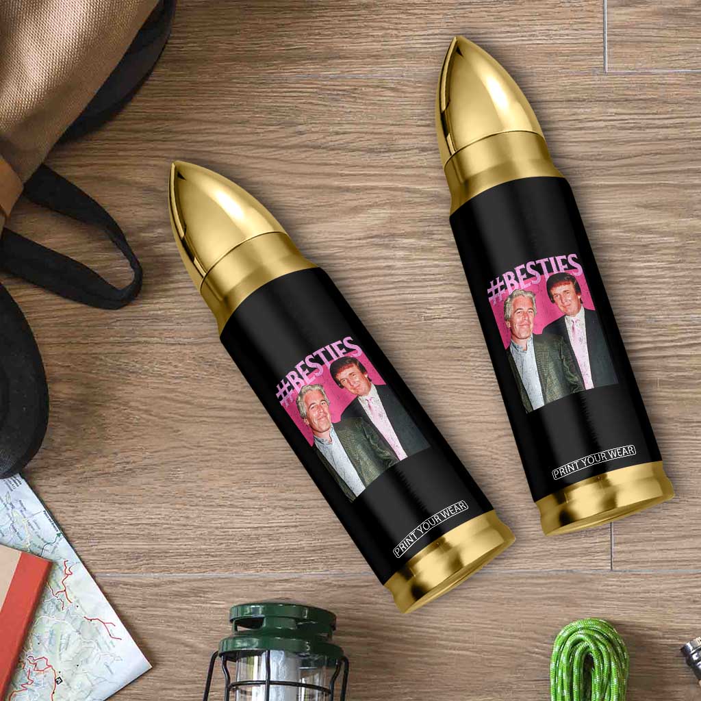 Funny Trump Bestie Bullet Tumbler Humor Political 2025 TS11 Print Your Wear