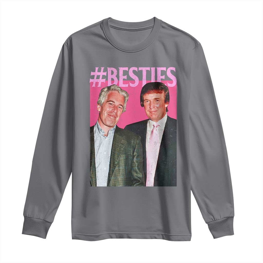 Funny Trump Bestie Long Sleeve Shirt Humor Political 2025 TS11 Charcoal Print Your Wear