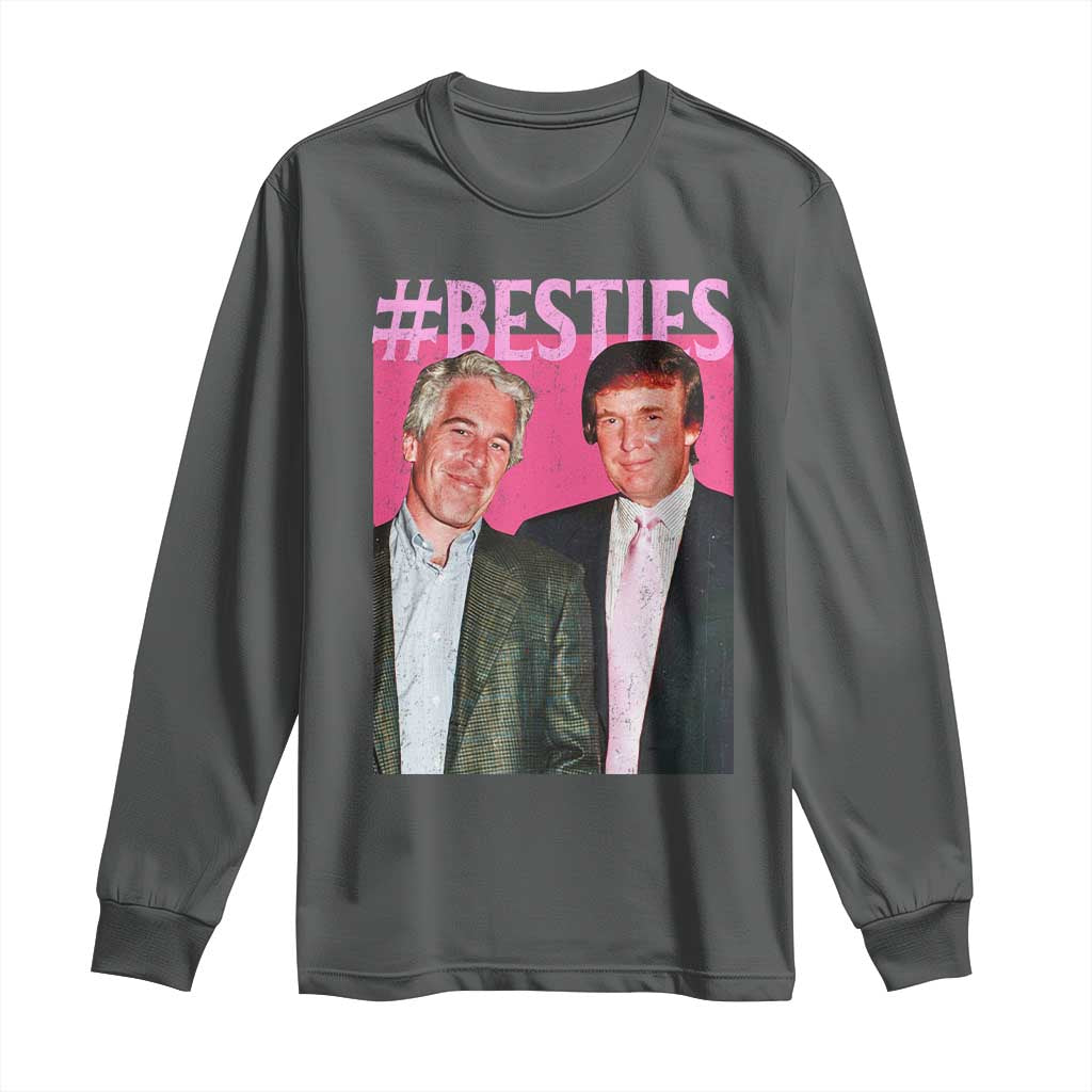 Funny Trump Bestie Long Sleeve Shirt Humor Political 2025 TS11 Dark Heather Print Your Wear
