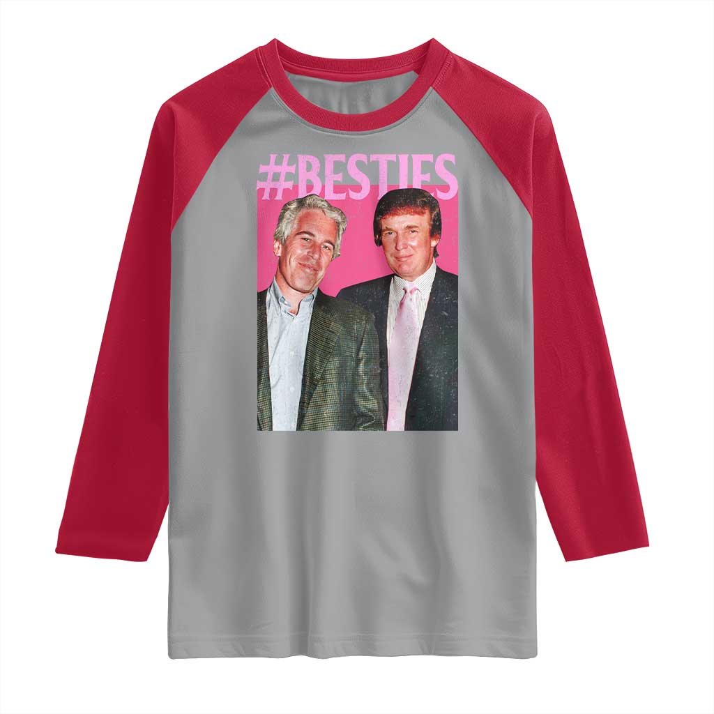 Funny Trump Bestie Raglan Shirt Humor Political 2025 TS11 Sport Gray Red Print Your Wear