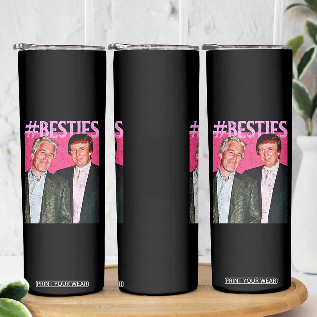 Funny Trump Bestie Skinny Tumbler Humor Political 2025 TS11 Print Your Wear