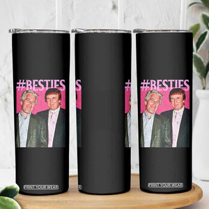 Funny Trump Bestie Skinny Tumbler Humor Political 2025 TS11 Print Your Wear