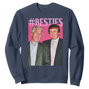 Funny Trump Bestie Sweatshirt Humor Political 2025 TS11 Navy Print Your Wear