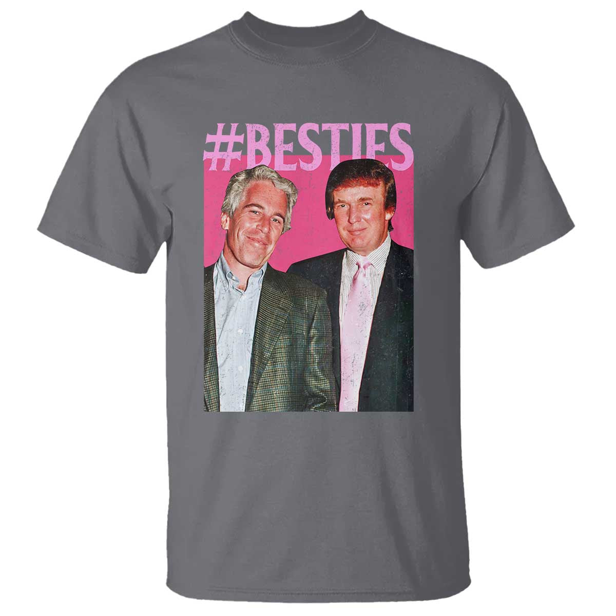 Funny Trump Bestie T Shirt Humor Political 2025 TS11 Charcoal Print Your Wear