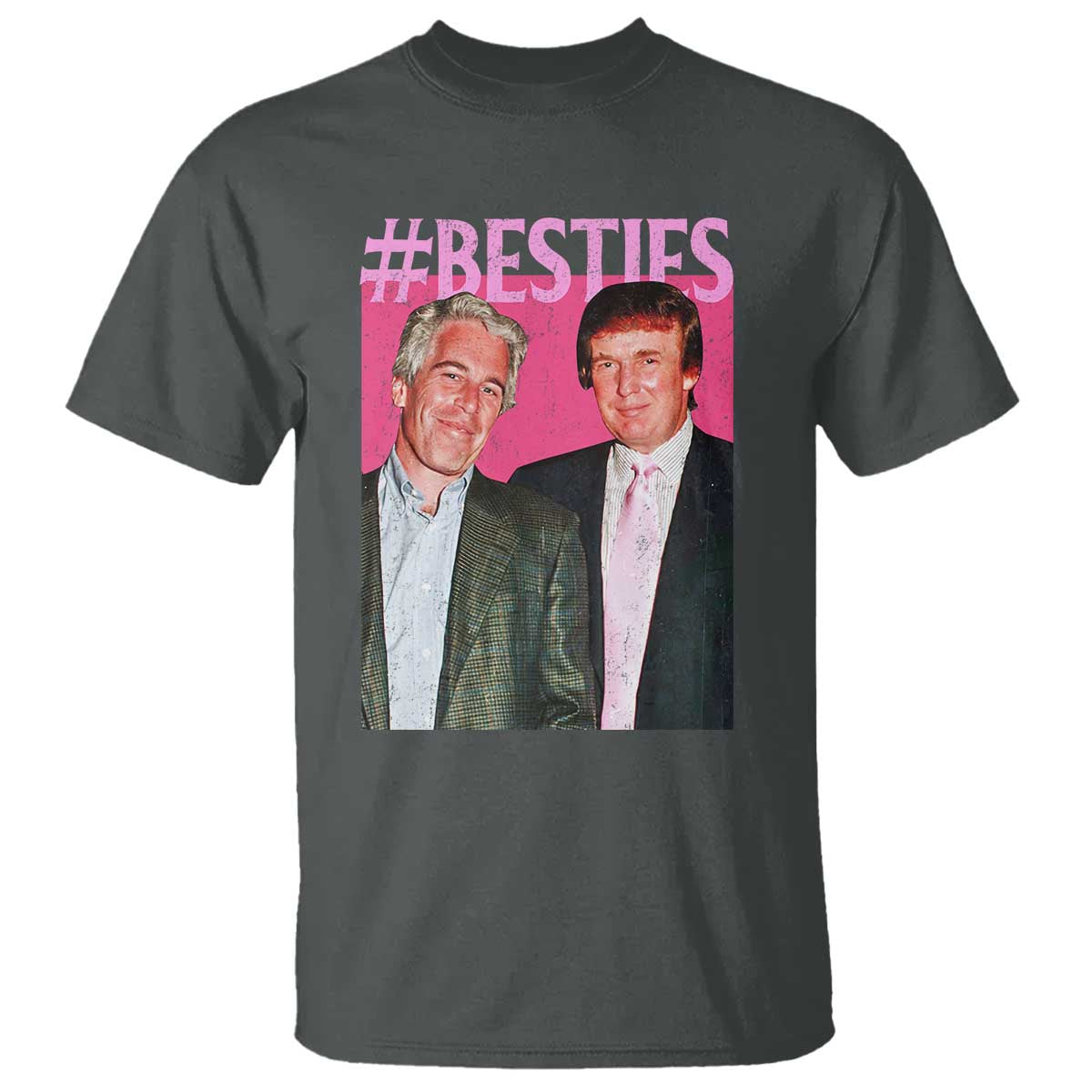 Funny Trump Bestie T Shirt Humor Political 2025 TS11 Dark Heather Print Your Wear