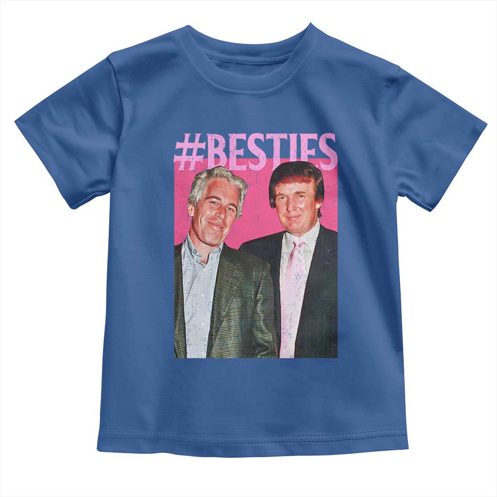 Funny Trump Bestie Toddler T Shirt Humor Political 2025 TS11 Royal Blue Print Your Wear