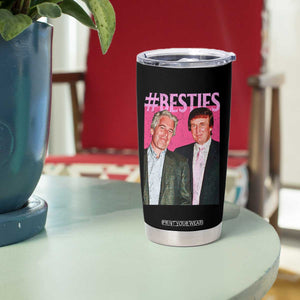 Funny Trump Bestie Tumbler Cup Humor Political 2025 TS11 Print Your Wear