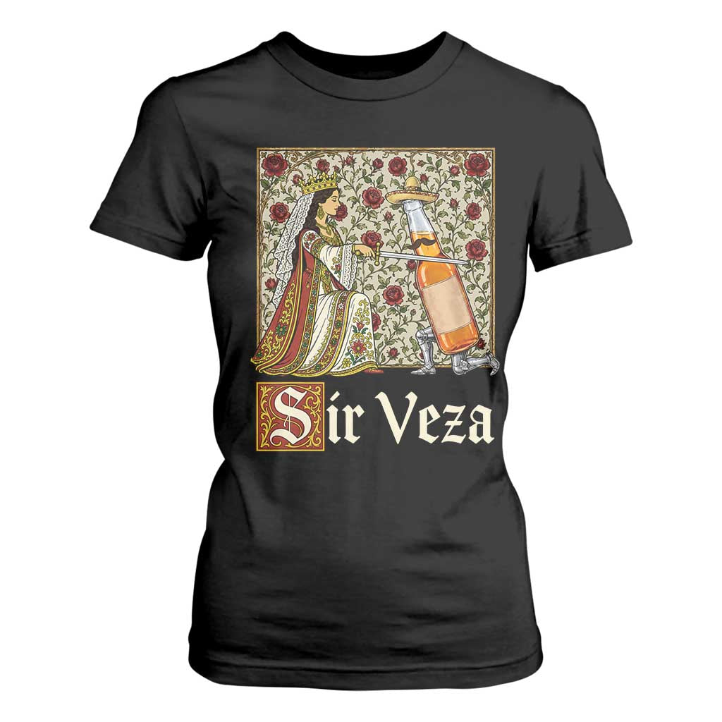 Sir Veza Beer Medieval Knight Pun Sombrero Cinco De Mayo T Shirt For Women