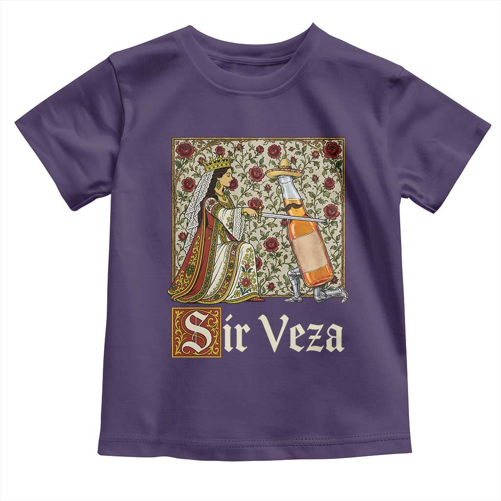 Sir Veza Beer Medieval Knight Pun Sombrero Cinco De Mayo Toddler T Shirt