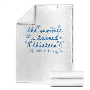 The Summer I Turned Thirteen Funny 13th Birthday Est 2013 Throw Blanket Summer Coastal Birthday Seashell Bow