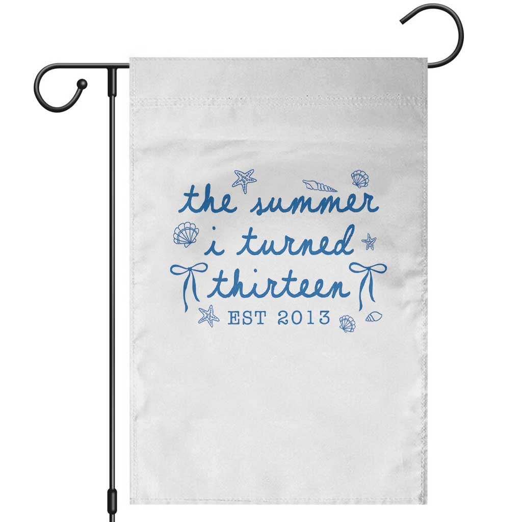The Summer I Turned Thirteen Funny 13th Birthday Est 2013 Garden Flag Summer Coastal Birthday Seashell Bow
