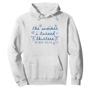 The Summer I Turned Thirteen Funny 13th Birthday Est 2013 Hoodie Summer Coastal Birthday Seashell Bow