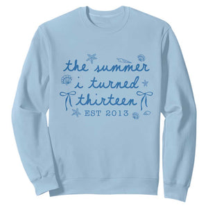 The Summer I Turned Thirteen Funny 13th Birthday Est 2013 Sweatshirt Summer Coastal Birthday Seashell Bow
