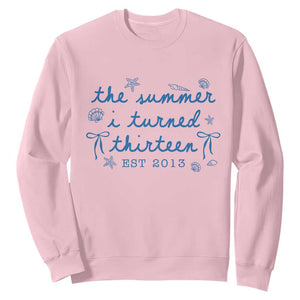 The Summer I Turned Thirteen Funny 13th Birthday Est 2013 Sweatshirt Summer Coastal Birthday Seashell Bow