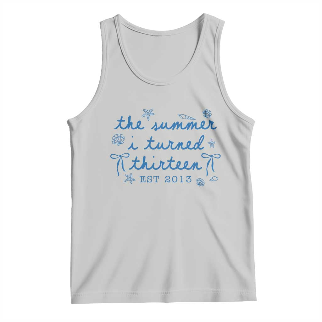 The Summer I Turned Thirteen Funny 13th Birthday Est 2013 Tank Top Summer Coastal Birthday Seashell Bow