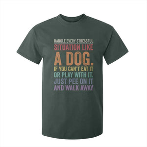 Funny Dog Lover T Shirt For Kid Handle Every Stressful Situation Like A Dog Retro Pet Owner Joke