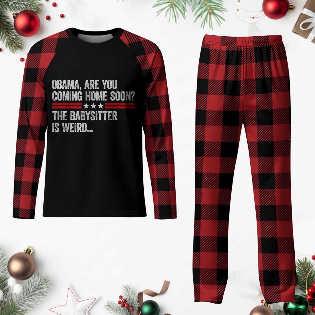 Obama Are You Coming Home Soon The Babysitter Is Weird Plaid Pajama Set Political Satire TS11 Buffalo Plaid Print Your Wear