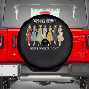 Women's Rights Vary By State Men's Rights Don't Feminist Spare Tire Cover