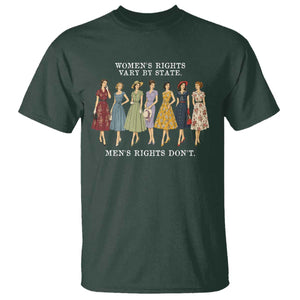 Womens Rights Vary By State Mens Rights Dont Feminist T Shirt