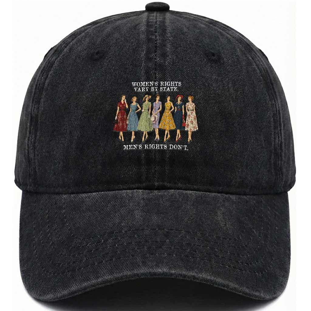 Women's Rights Vary By State Men's Rights Don't Feminist Washed Cotton Baseball Cap TS11 Print Your Wear