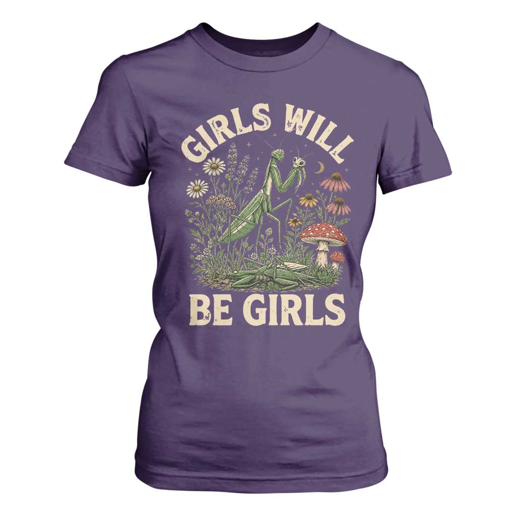 Girls Will Be Will Girls Praying Mantis Feminist Entomologist T Shirt For Women