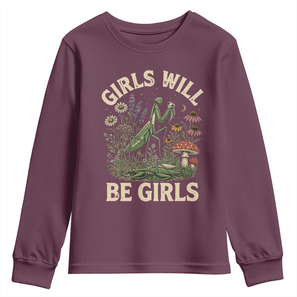 Girls Will Be Will Girls Praying Mantis Feminist Entomologist Youth Sweatshirt