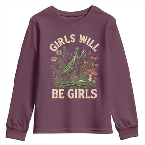 Girls Will Be Will Girls Praying Mantis Feminist Entomologist Youth Sweatshirt
