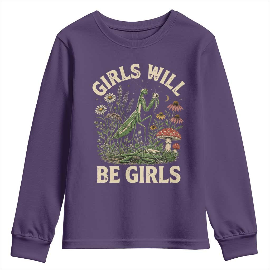 Girls Will Be Will Girls Praying Mantis Feminist Entomologist Youth Sweatshirt