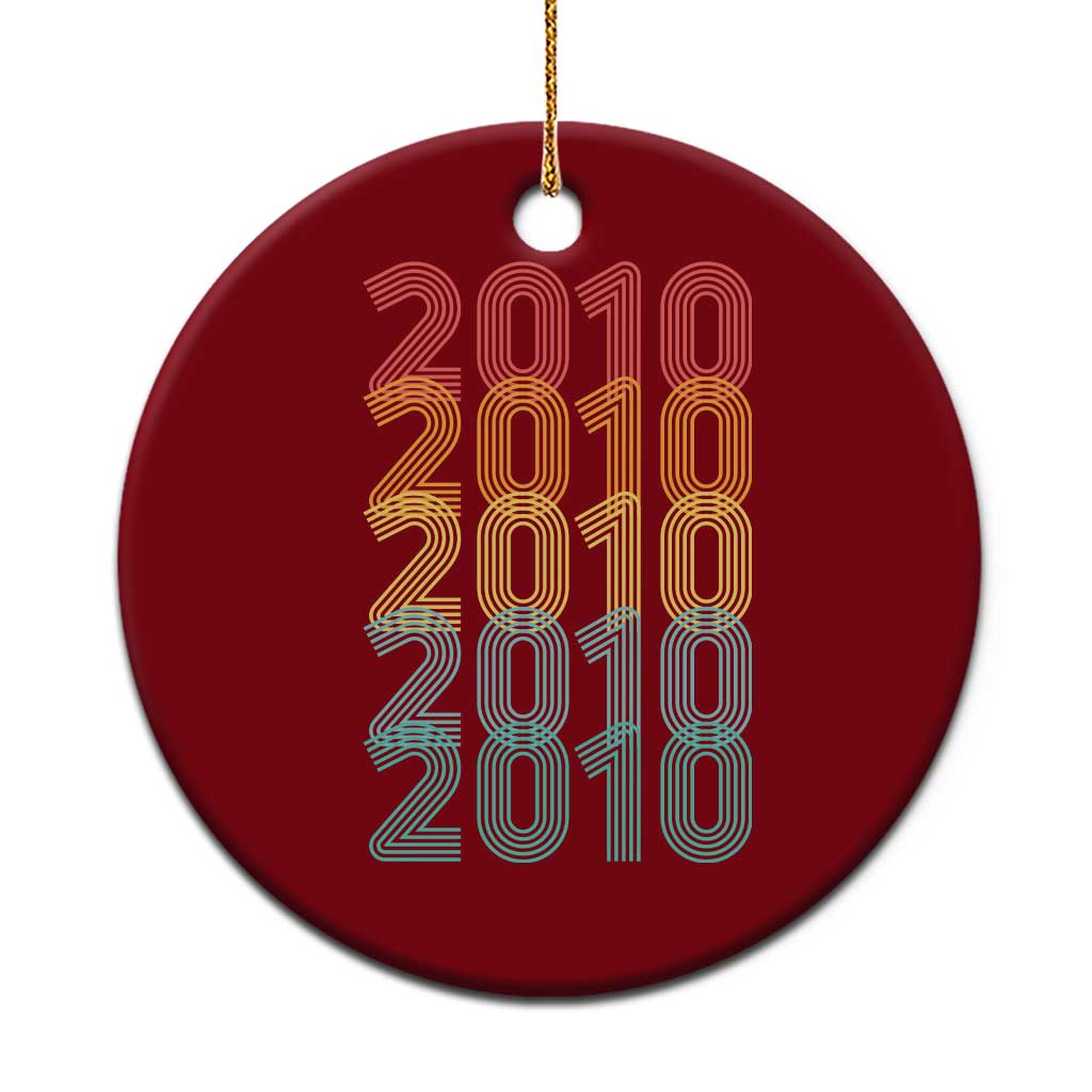16th Birthday Ceramic Ornament Vintage 2010 Retro 16 Years Old Birthday TS11 1pc Red Print Your Wear