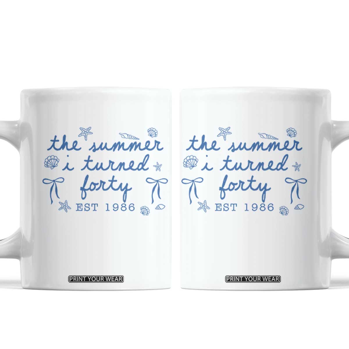 The Summer I Turned Forty Funny 40th Birthday Est 1986 Coffee Mug Summer Coastal Birthday Seashell Bow