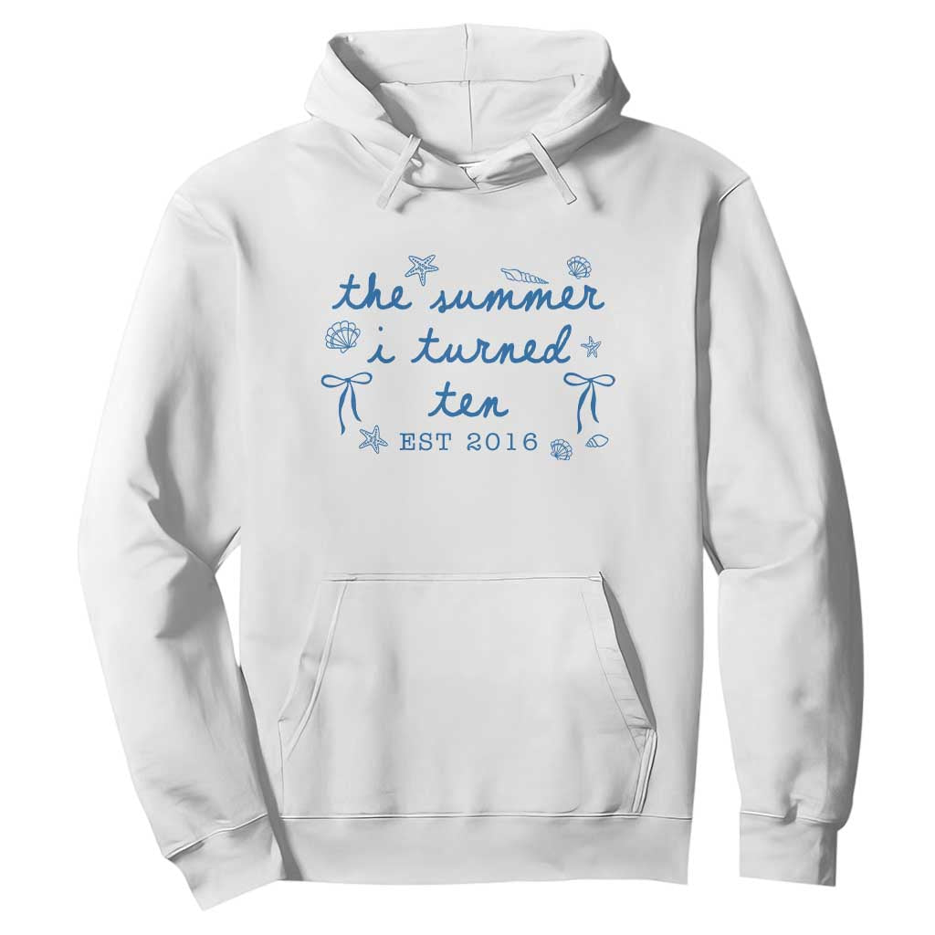 The Summer I Turned Ten Funny 10th Birthday Est 2016 Hoodie Summer Coastal Birthday Seashell Bow