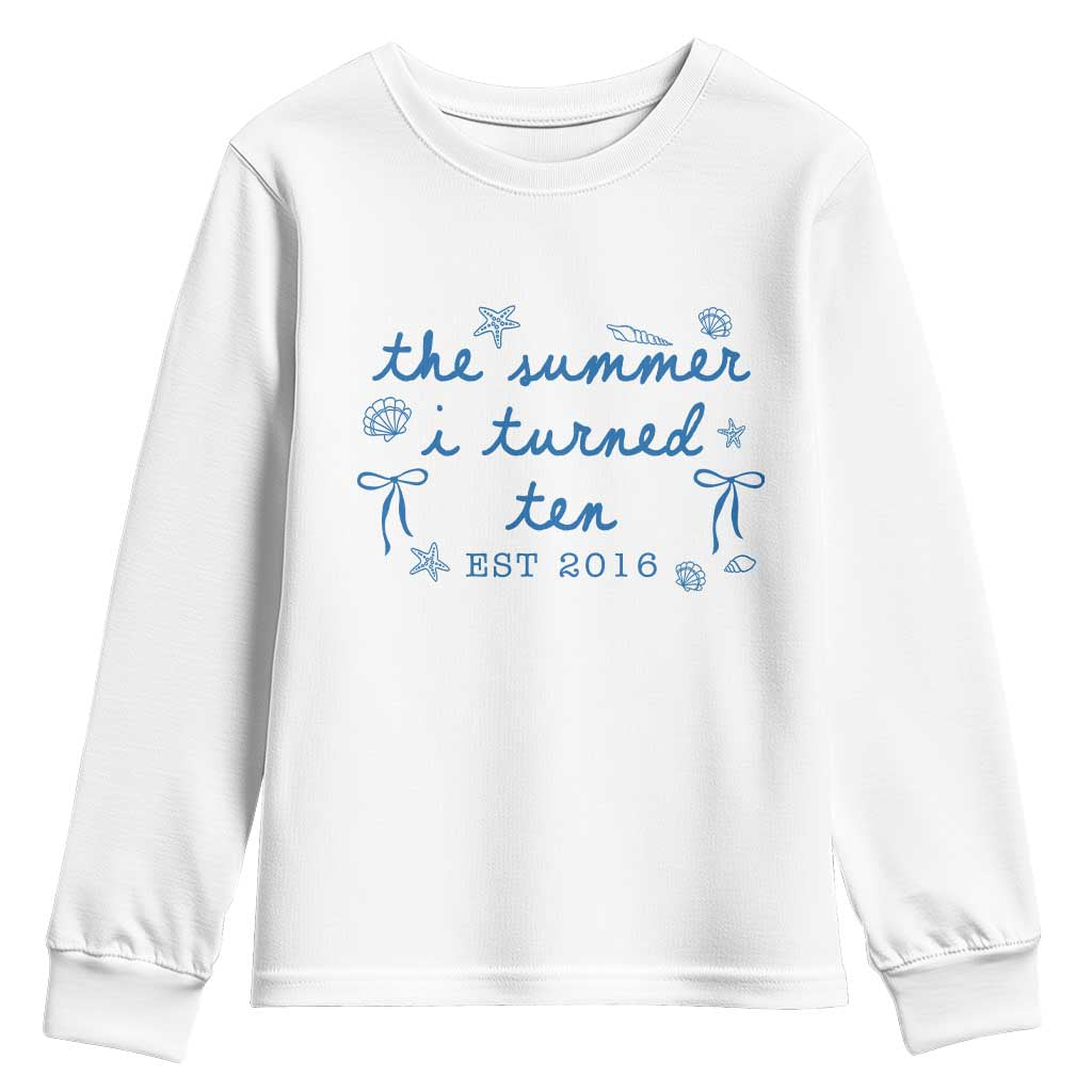 The Summer I Turned Ten Funny 10th Birthday Est 2016 Youth Sweatshirt Summer Coastal Birthday Seashell Bow