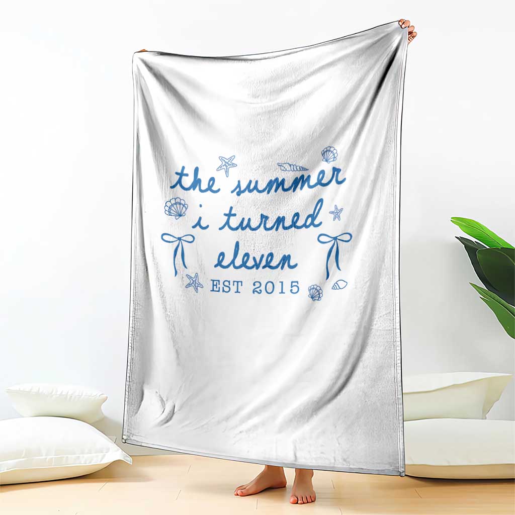 The Summer I Turned Eleven Funny 11th Birthday Est 2015 Throw Blanket Summer Coastal Birthday Seashell Bow