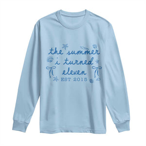 The Summer I Turned Eleven Funny 11th Birthday Est 2015 Long Sleeve Shirt Summer Coastal Birthday Seashell Bow