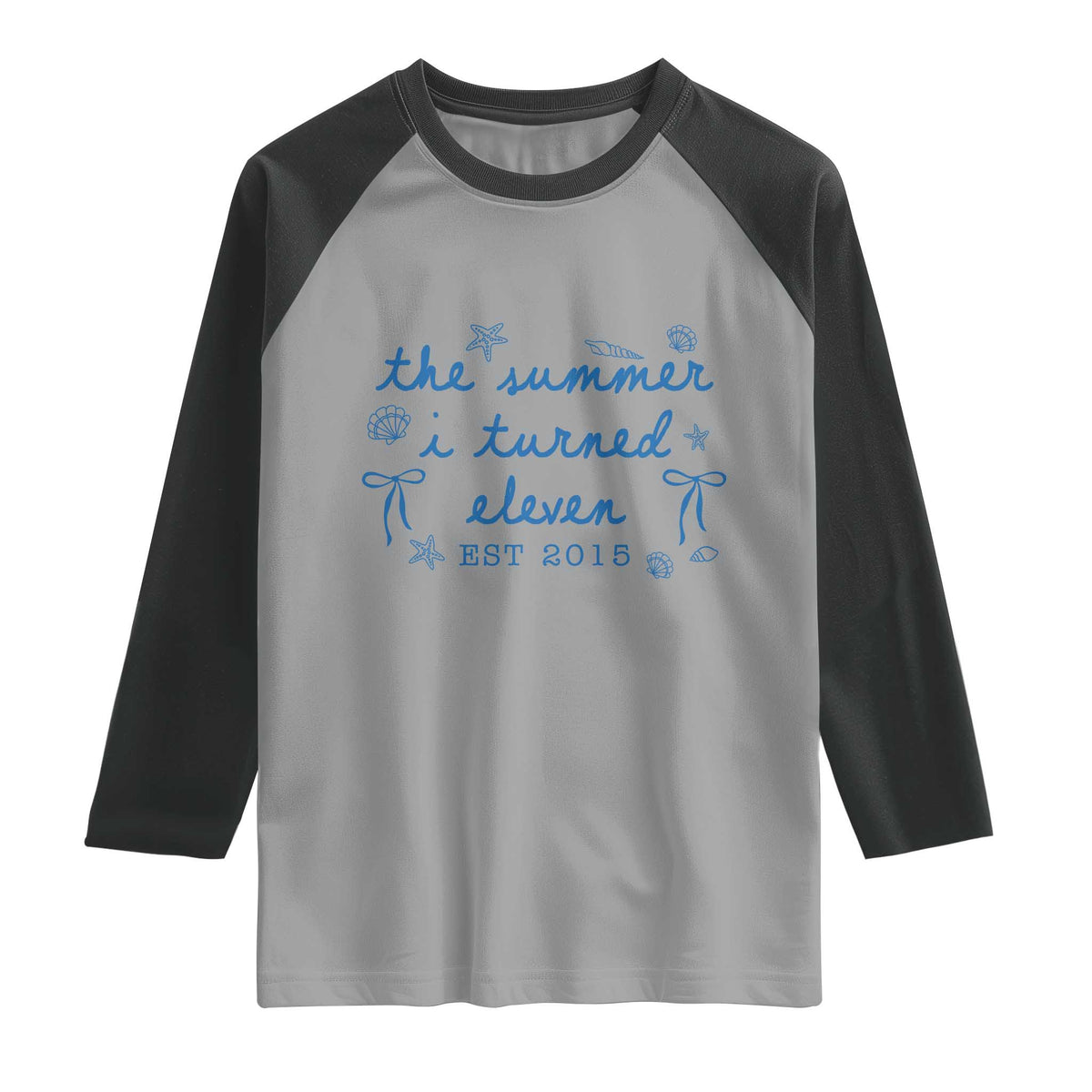 The Summer I Turned Eleven Funny 11th Birthday Est 2015 Raglan Shirt Summer Coastal Birthday Seashell Bow