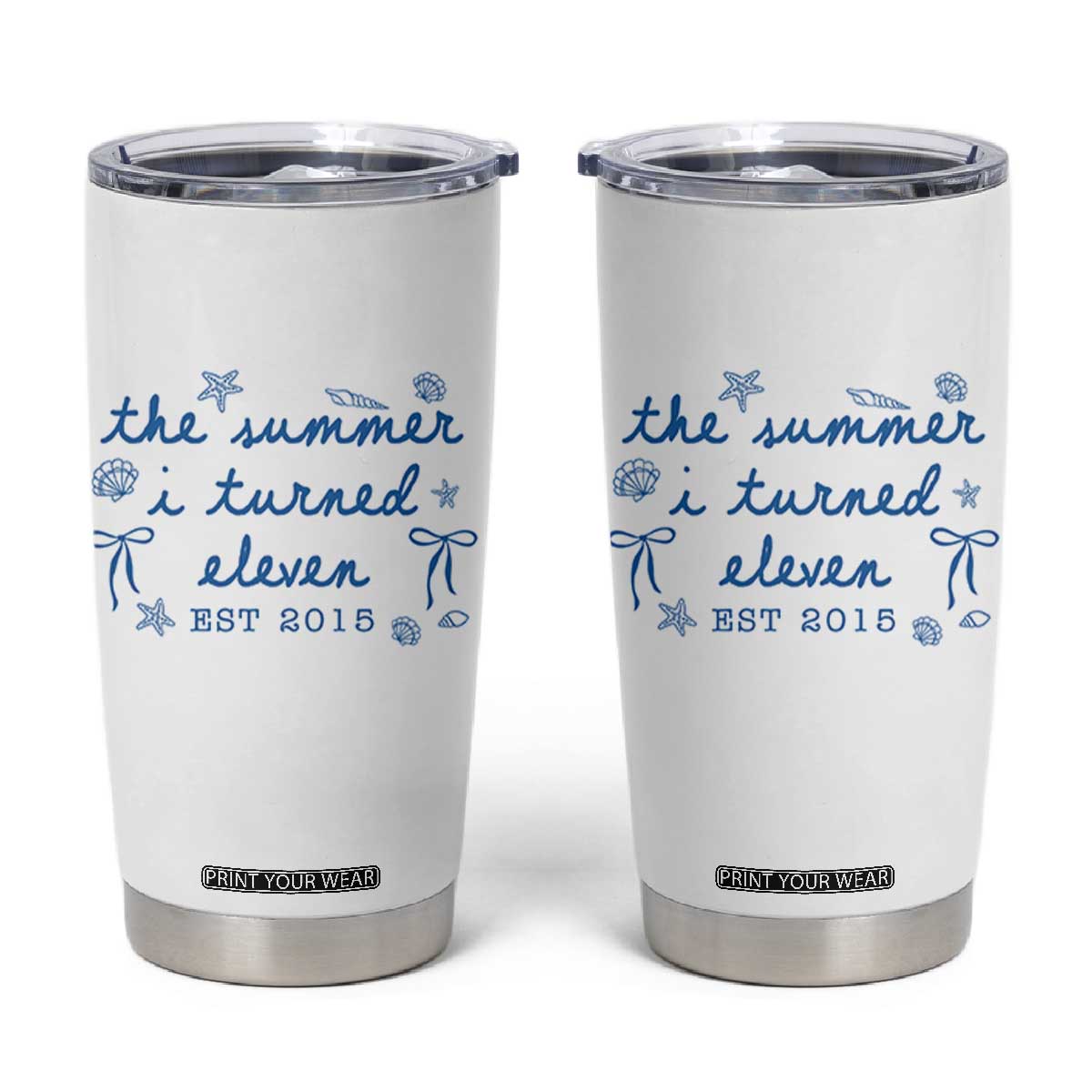 The Summer I Turned Eleven Funny 11th Birthday Est 2015 Tumbler Cup Summer Coastal Birthday Seashell Bow