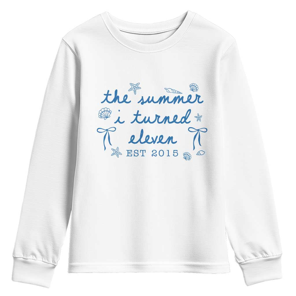 The Summer I Turned Eleven Funny 11th Birthday Est 2015 Youth Sweatshirt Summer Coastal Birthday Seashell Bow TS11 White Print Your Wear
