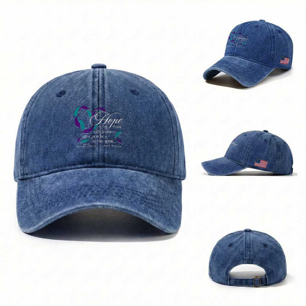 Suicide Prevention Awareness Washed Cotton Baseball Cap Hope Is The Thing With Feathers That Perches In The Soul Heart