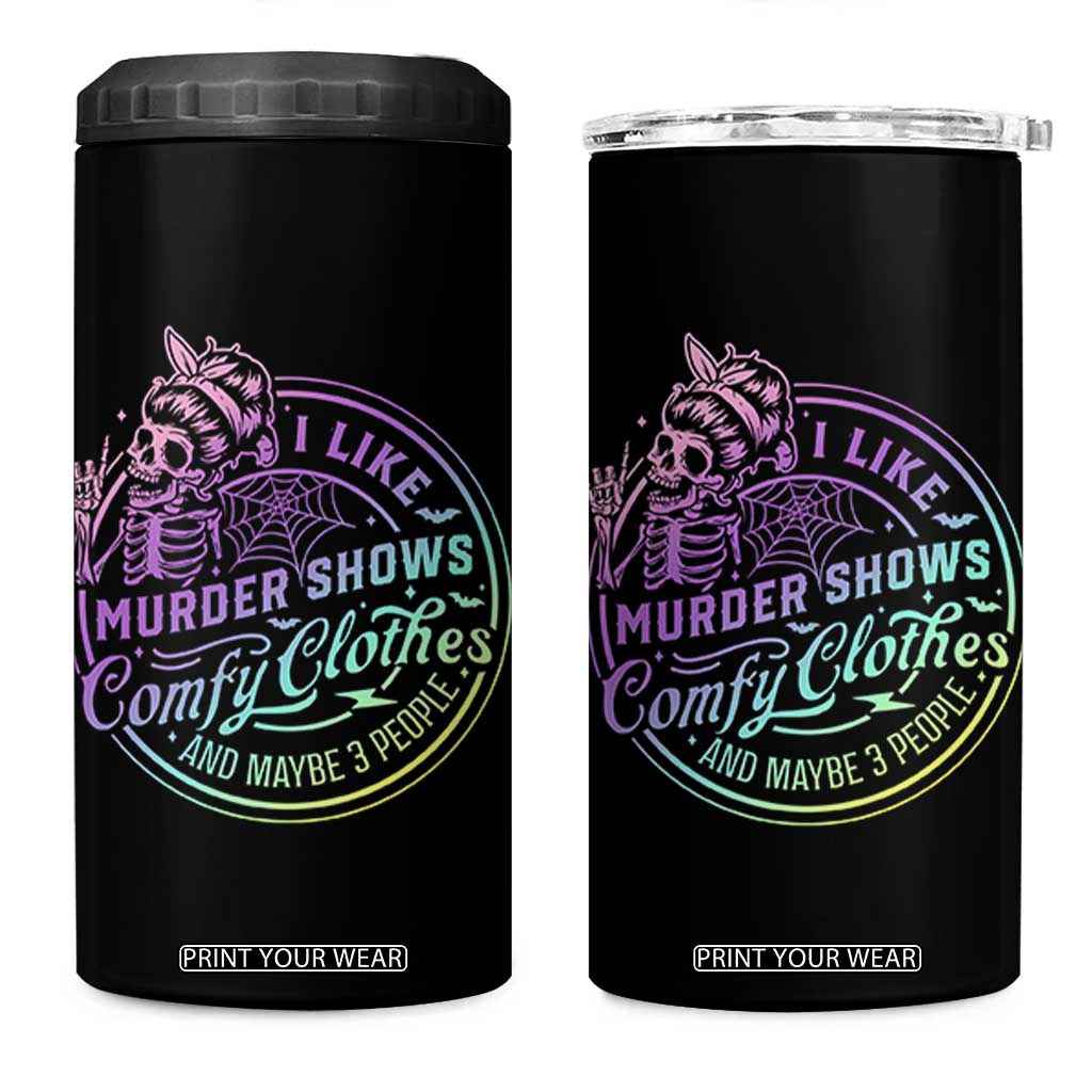 Funny I Like Murder Shows Comfy Clothes And Maybe 3 People 4 in 1 Can Cooler Tumbler Crime Show Lover TS11 One Size: 16 oz Black Print Your Wear