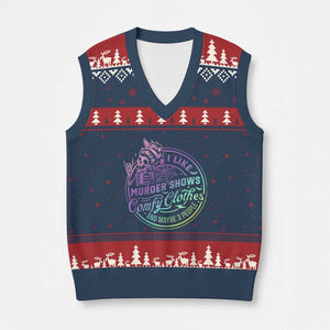 Funny I Like Murder Shows Comfy Clothes And Maybe 3 People V-Neck Knit Sweater Vest Crime Show Lover TS11 Navy Red Print Your Wear