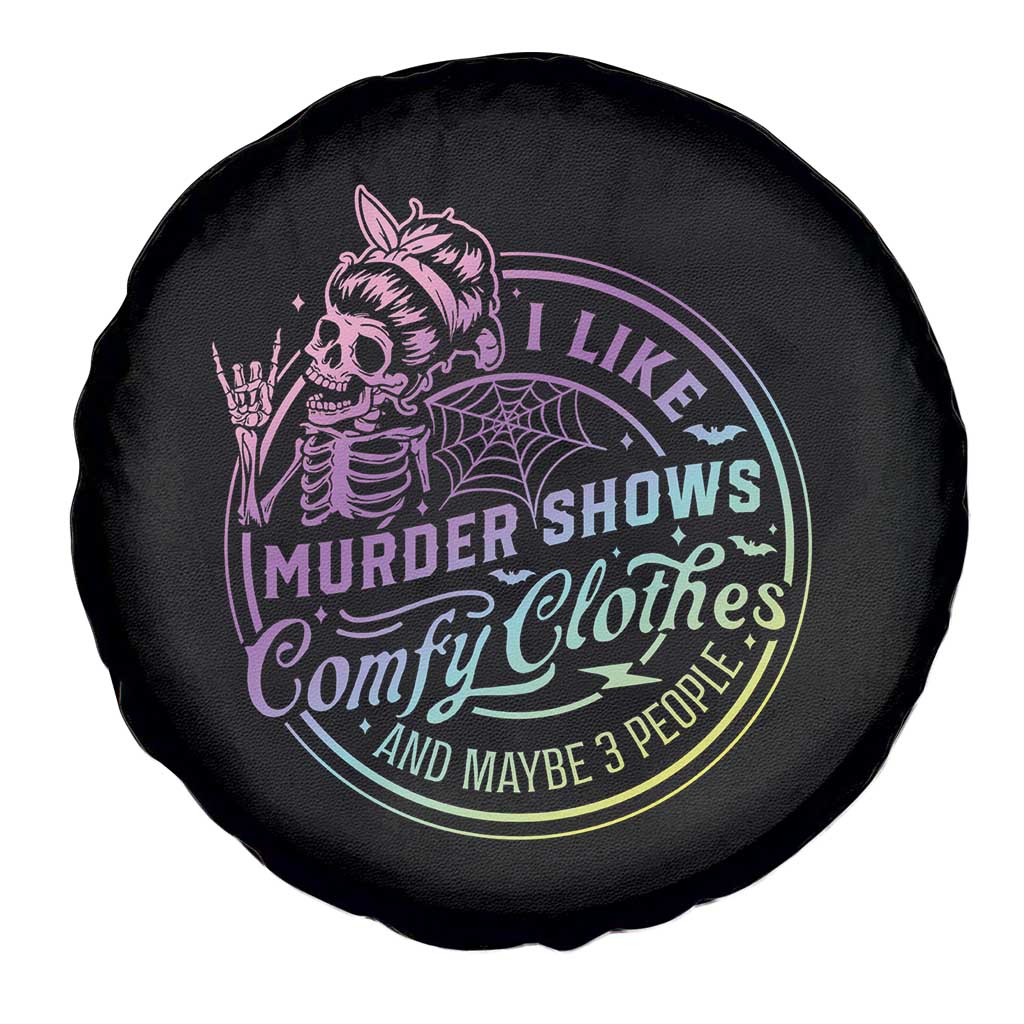 Funny I Like Murder Shows Comfy Clothes And Maybe 3 People Spare Tire Cover Crime Show Lover TS11 Print Your Wear
