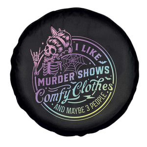 Funny I Like Murder Shows Comfy Clothes And Maybe 3 People Spare Tire Cover Crime Show Lover TS11 Print Your Wear