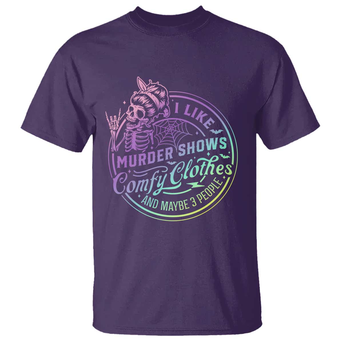 Funny I Like Murder Shows Comfy Clothes And Maybe 3 People T Shirt Crime Show Lover TS11 Purple Print Your Wear